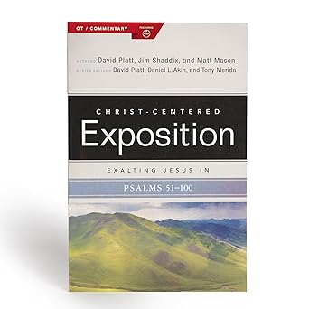exalting jesus in psalms 51 100 1st edition david platt ,jim shaddix ,matt mason 153595213x, 978-1535952132