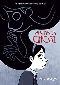 anyas ghost 1st edition vera brosgol 1596435526, 978-1596435520