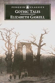 gothic tales 1st edition elizabeth gaskell ,laura kranzler 014043741x, 978-0140437416