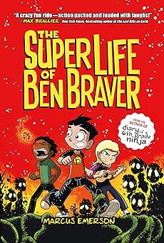 the super life of ben braver 1st edition marcus emerson 1250294347, 978-1250294340