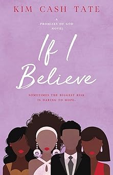 if i believe 1st edition kim cash tate 1946336017, 978-1946336019