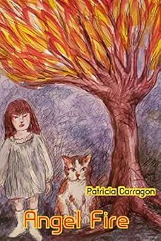angel fire 1st edition patricia carragon ,su polo ,alien buddha 1706761376, 978-1706761372