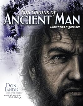 the genius of ancient man 1st edition don landis ,with jackson hole bible college 0890516774, 978-0890516775
