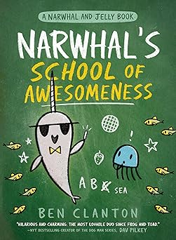 narwhals school of awesomeness 1st edition ben clanton 0735262543, 978-0735262546