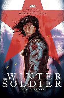 the winter soldier cold front 1st edition mackenzi lee 1368022278, 978-1368022279