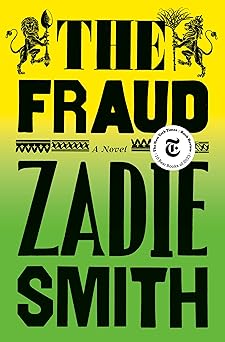 the fraud a novel 1st edition zadie smith 0525558969, 978-0525558965