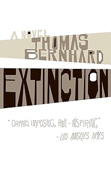 extinction a novel 1st edition thomas bernhard 1400077613, 978-1400077618