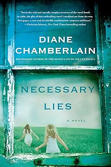 necessary lies a novel 1st edition diane chamberlain 1250054516, 978-1250054517