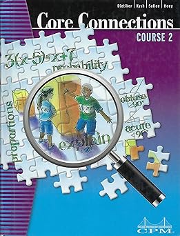 core connections course 2 1st edition leslie dietiker ,judy kysh ,lori hamada ,tom sallee ,brian hoey