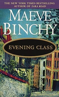 evening class a novel 1st edition maeve binchy 0440223202, 978-0440223207