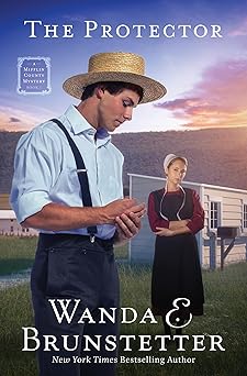 the protector a mifflin county mystery 1st edition wanda e brunstetter 163609760x, 978-1636097602