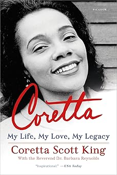 coretta my life my love my legacy 1st edition coretta scott king ,rev dr barbara reynolds 1250159938,