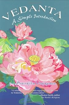 vedanta a simple introduction 1st edition pravrajika vrajaprana 0874813735, 978-0874813739