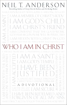 who i am in christ 1st edition neil t anderson 0830728902, 978-0764213809