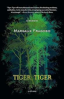 tiger tiger a memoir 1st edition margaux fragoso 1250002427, 978-1250002426