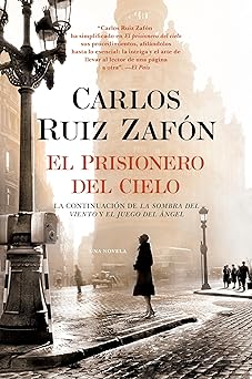 el prisionero del cielo / the prisoner of heaven 1st edition carlos ruiz zafa n 0345803302, 978-0345803306