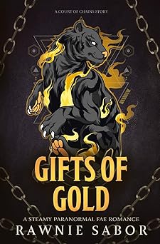 gifts of gold a court of chains story 1st edition rawnie sabor 8797467715, 978-8797467718