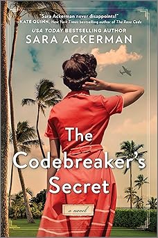 the codebreakers secret a wwii novel 1st edition sara ackerman 0778386457, 978-0778386452
