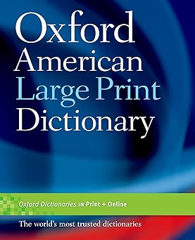 oxford american large print dictionary 1st edition oxford university press 0195371259, 978-0195371253