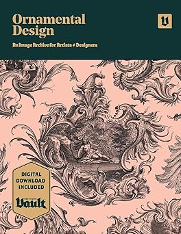 ornamental design an image archive and drawing reference book for artists designers and craftsmen 1st edition