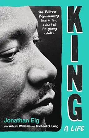 king a life 1st edition jonathan eig ,yohuru williamsmichael g long 0374393109, 978-0374393106