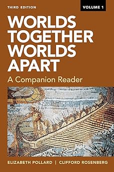 worlds together worlds apart a companion reader 1st edition elizabeth pollard ,clifford rosenberg 0393668762,