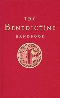 the benedictine handbook benedictine handbook 1st edition anthony marett crosby 0814627900, 978-0814627907