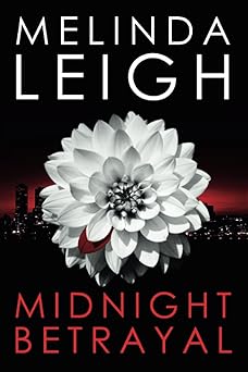 midnight betrayal 1st edition melinda leigh 1477824235, 978-1477824238