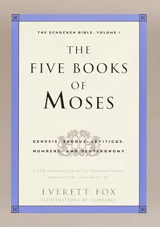 the five books of moses genesis exodus leviticus numbers deuteronomy 1st edition everett fox 0805211195,
