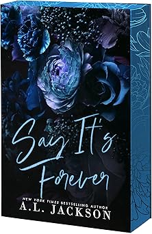 say its forever 1st edition a l jackson 1649378386, 978-1649378385