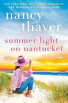 summer light on nantucket a novel 1st edition nancy thayer 0593724046, 978-0593724040