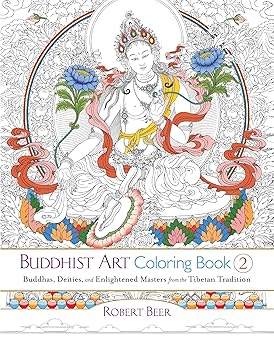 buddhist art coloring book 2 buddhas deities and enlightened masters from the tibetan tradition 1st edition