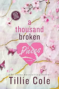 a thousand broken pieces 1st edition tillie cole 1728297095, 978-1728297095