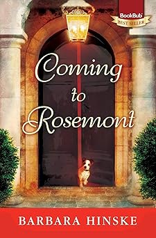 coming to rosemont the first novel in the rosemont series 1st edition barbara hinske 0996274723,