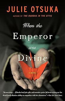 when the emperor was divine 1st edition julie otsuka 0385721811, 978-0385721813