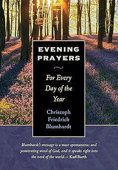 evening prayers for every day of the year 1st edition christoph friedrich blumhardt 0874868114, 978-0874868111
