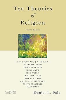 ten theories of religion 1st edition daniel pals 0190935081, 978-0190935085