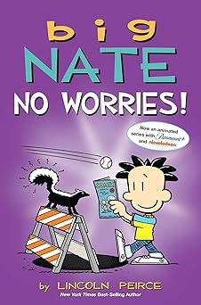 big nate no worries two books in one 1st edition lincoln peirce 1524880914, 978-1524880910