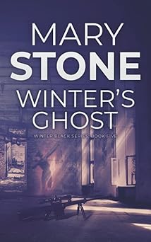 winters ghost 1st edition mary stone 1089269943, 978-1089269946