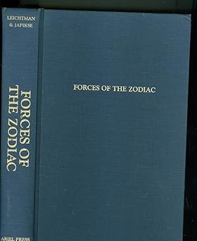 forces of the zodiac companions of the soul 1st edition robert r leichtman ,carl japikse 0898040388,