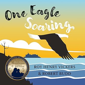 one eagle soaring 1st edition roy henry vickers ,robert budd 1550178288, 978-1550178289
