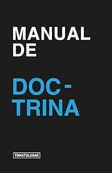 manual de doctrina 1st edition toma tu lugar 1964040310, 978-1964040318