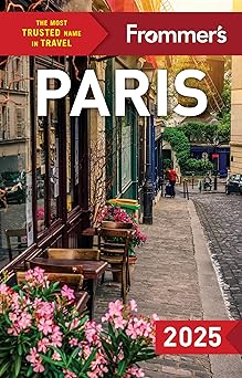 frommers paris 2025 1st edition anna e brooke 1628876115, 978-1628876116