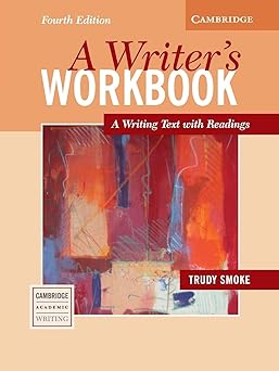 a writers workbook a writing text with readings 1st edition trudy smoke 0521544890, 978-0521544894