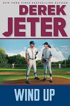 wind up 1st edition derek jeter ,paul mantell 1534480471, 978-1534480476