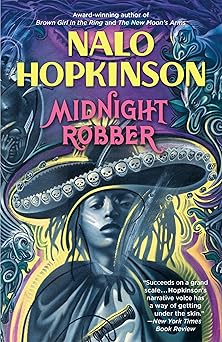 midnight robber 1st edition nalo hopkinson 0446675601, 978-0446675604