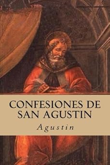 confesiones de san agustin 1st edition san agustin ,roberto zavala 1539367118, 978-1539367116