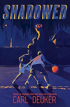 shadowed 1st edition carl deuker 0063376342, 978-0063376342