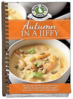 autumn in a jiffy all your favorite flavors of fall updated with photos 1st edition gooseberry patch