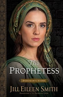 the prophetess 1st edition jill eileen smith 0800720350, 978-0800720353